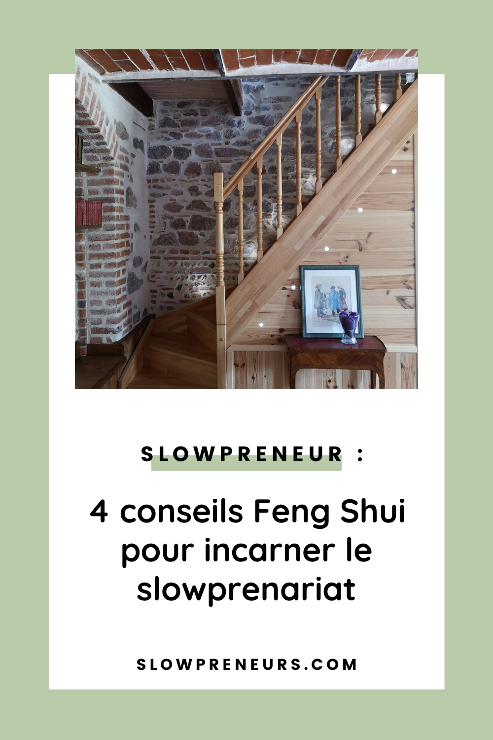slowpreneur et feng shui